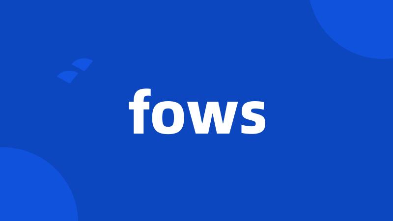 fows