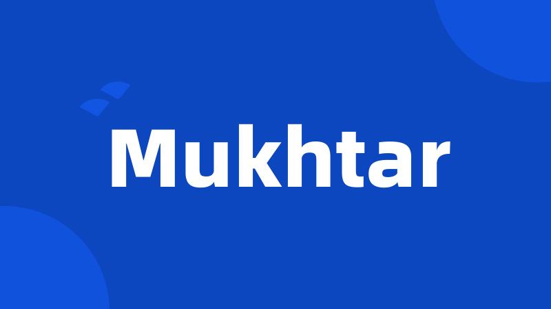 Mukhtar