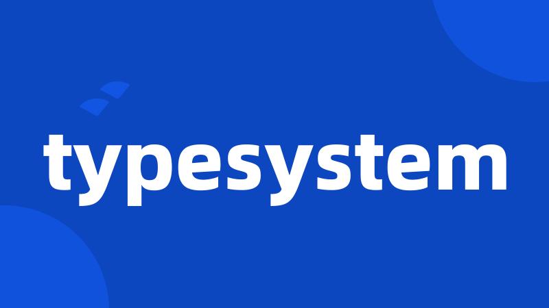 typesystem