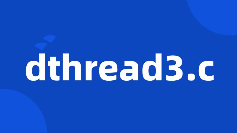 dthread3.c