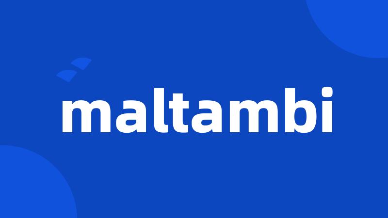 maltambi