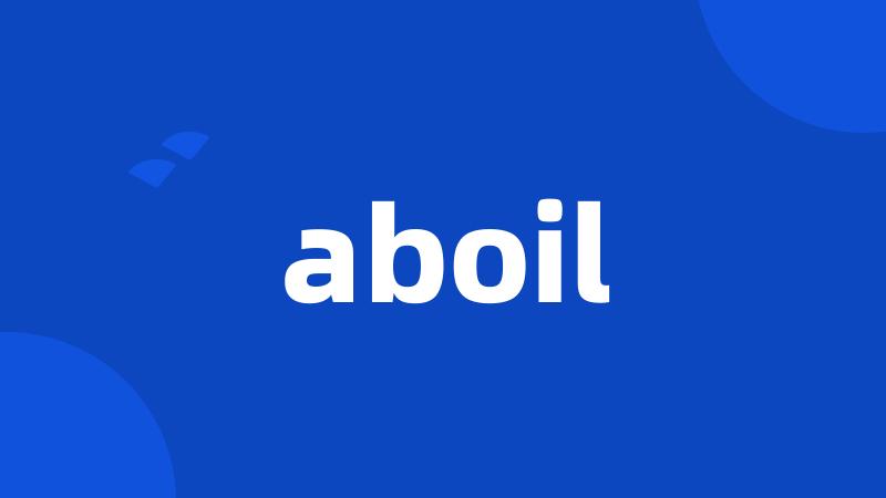 aboil