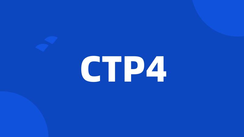 CTP4