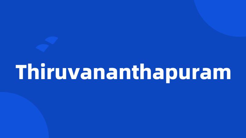 Thiruvananthapuram