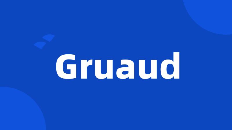 Gruaud