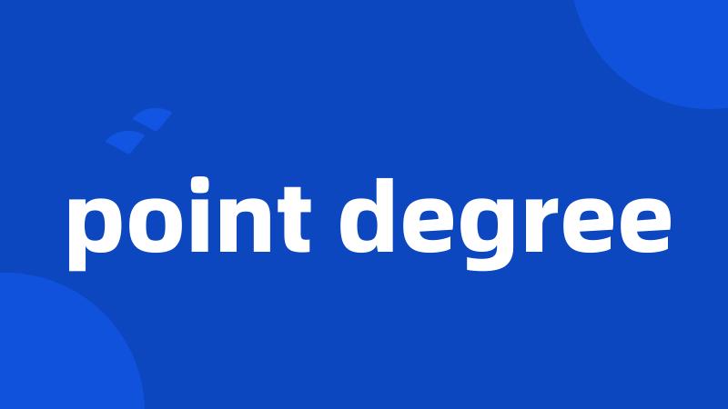 point degree