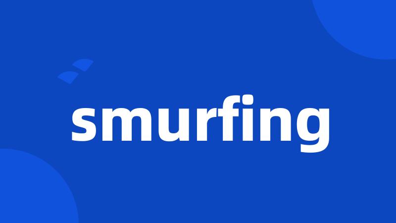 smurfing