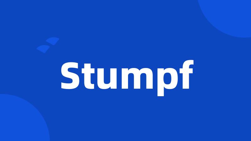 Stumpf