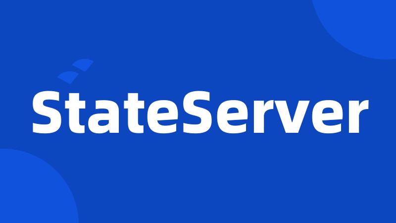 StateServer