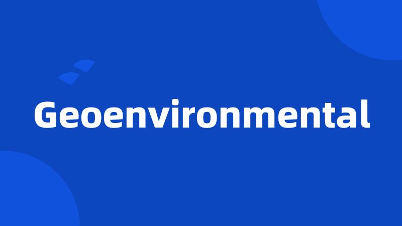 Geoenvironmental