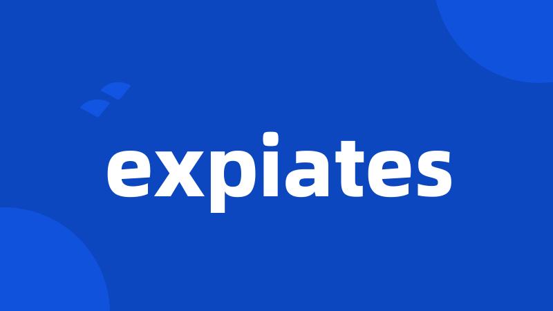 expiates