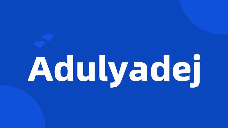 Adulyadej