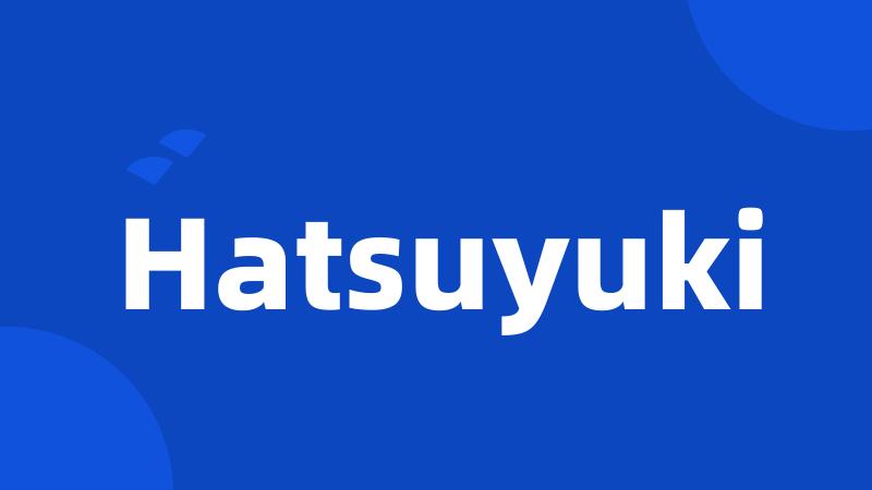 Hatsuyuki