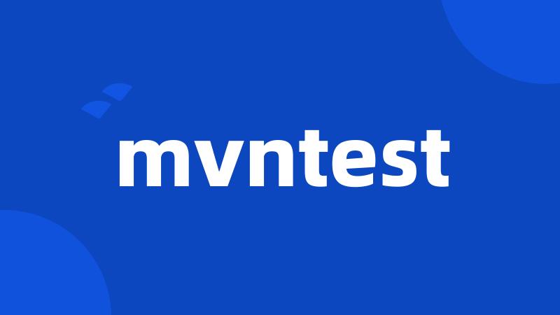 mvntest