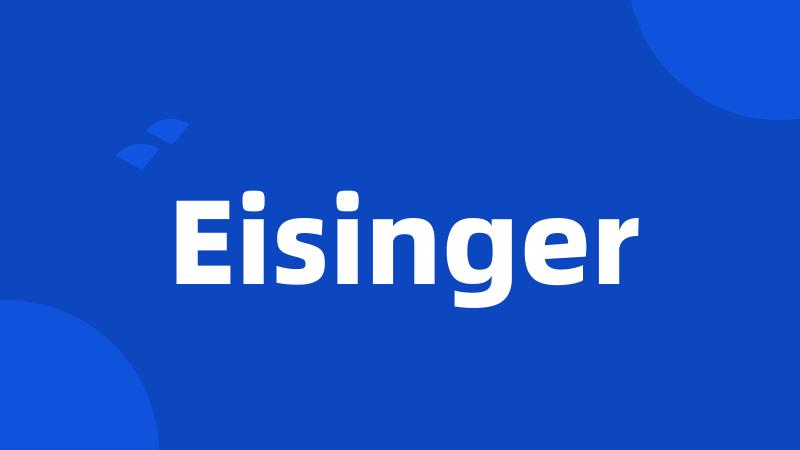 Eisinger