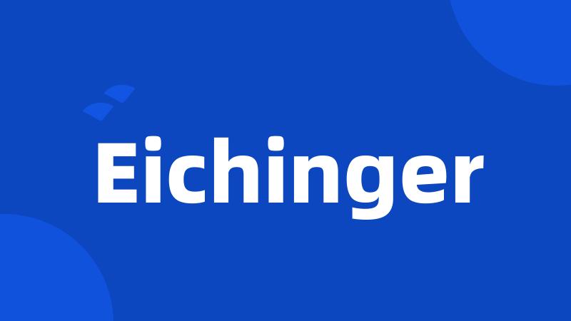 Eichinger