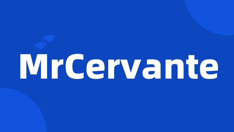 MrCervante