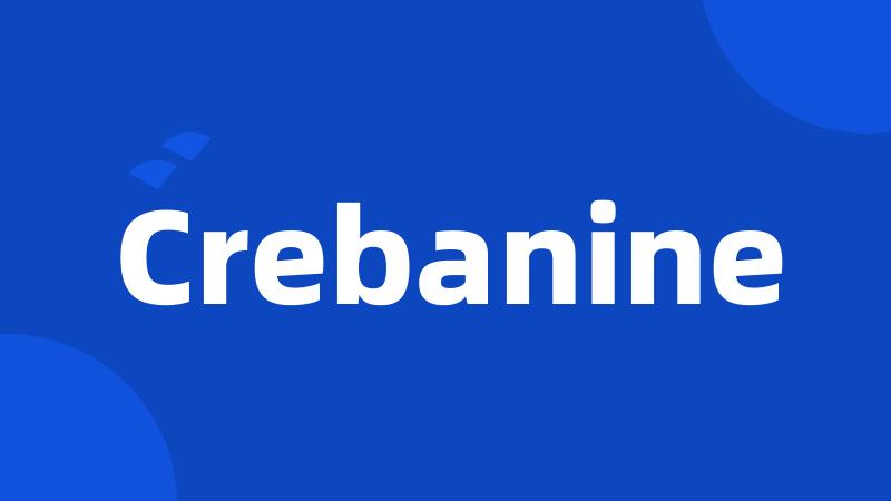 Crebanine