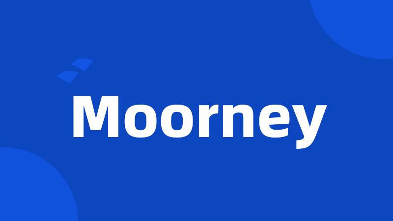 Moorney