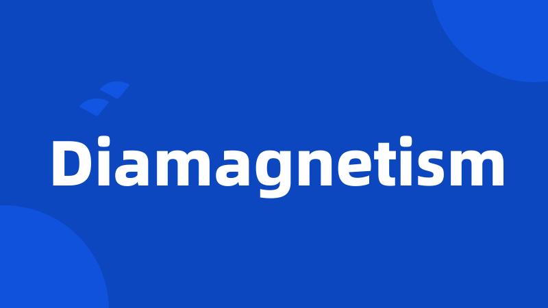 Diamagnetism