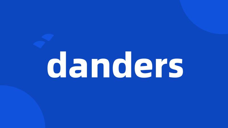 danders