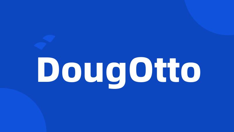 DougOtto