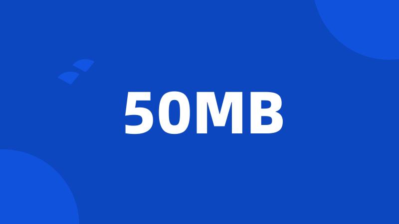 50MB