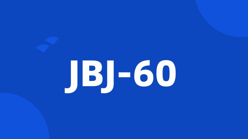 JBJ-60