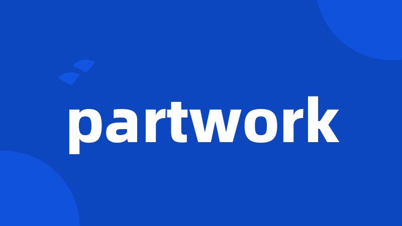 partwork