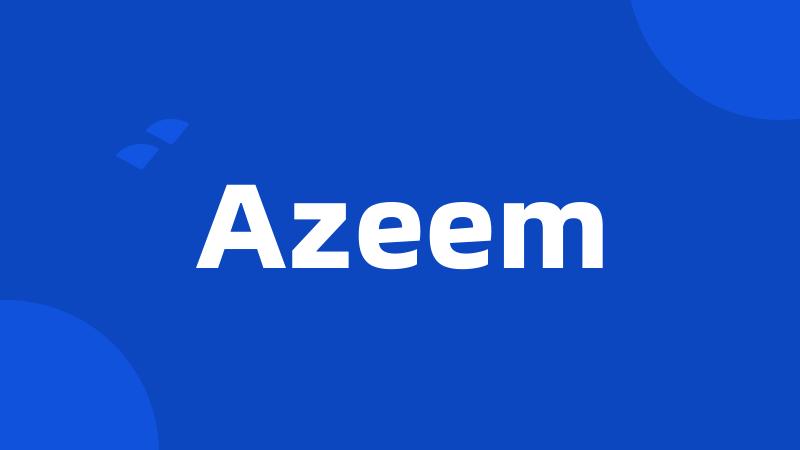 Azeem