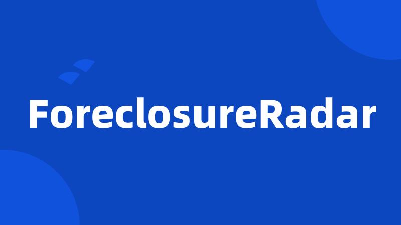 ForeclosureRadar