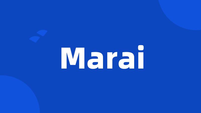 Marai