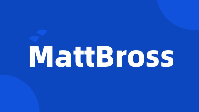 MattBross