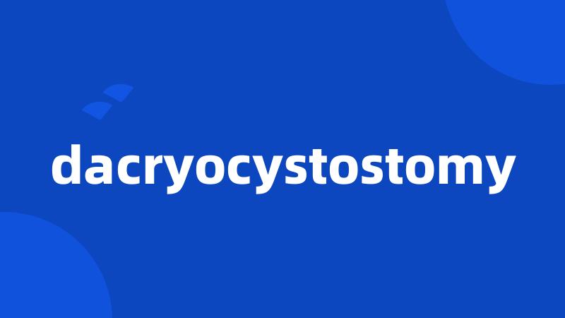 dacryocystostomy