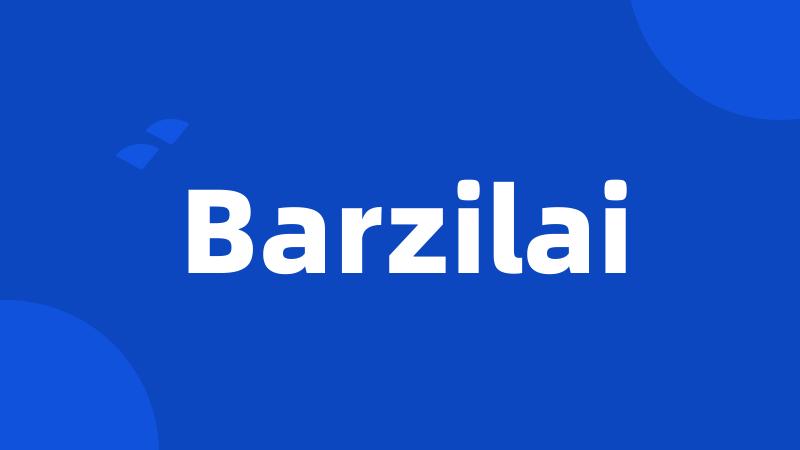 Barzilai