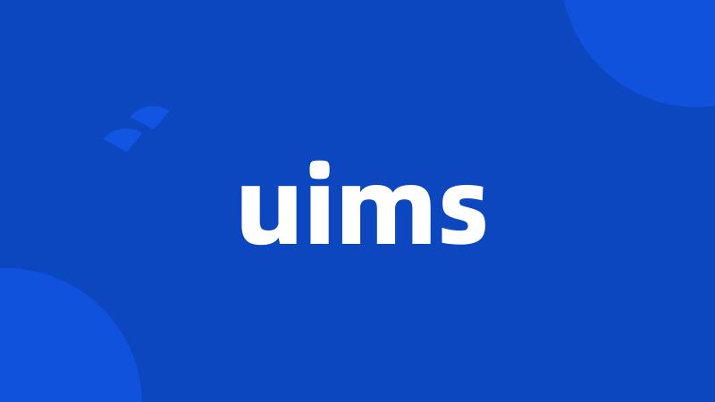 uims