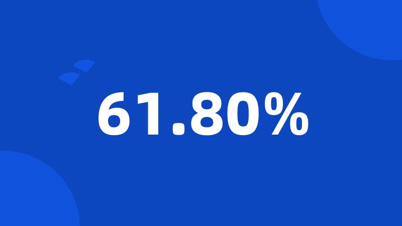 61.80%