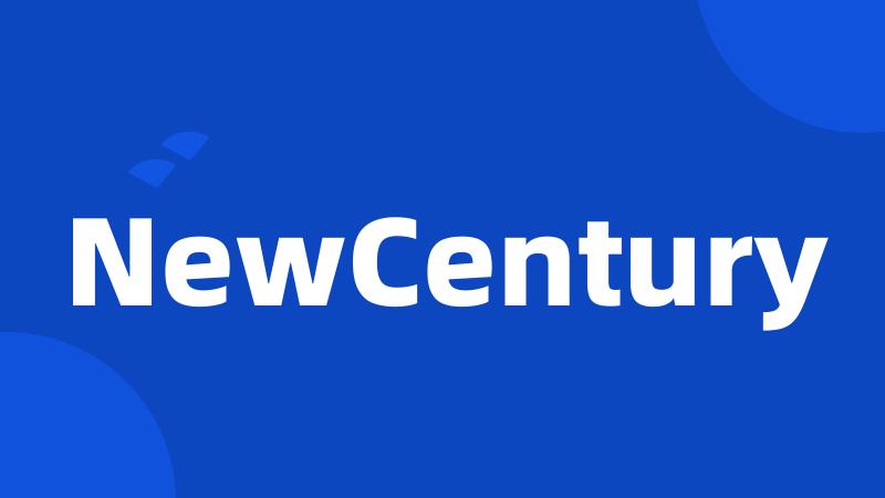 NewCentury