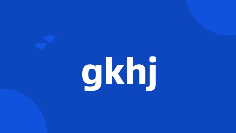 gkhj