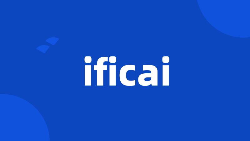 ificai