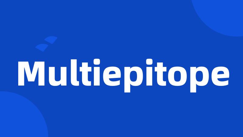 Multiepitope