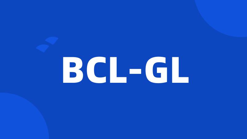 BCL-GL