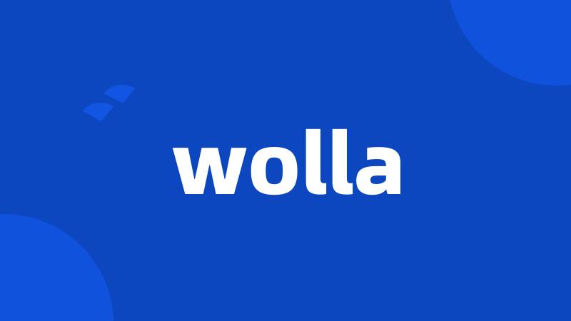 wolla