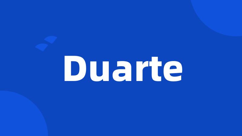 Duarte