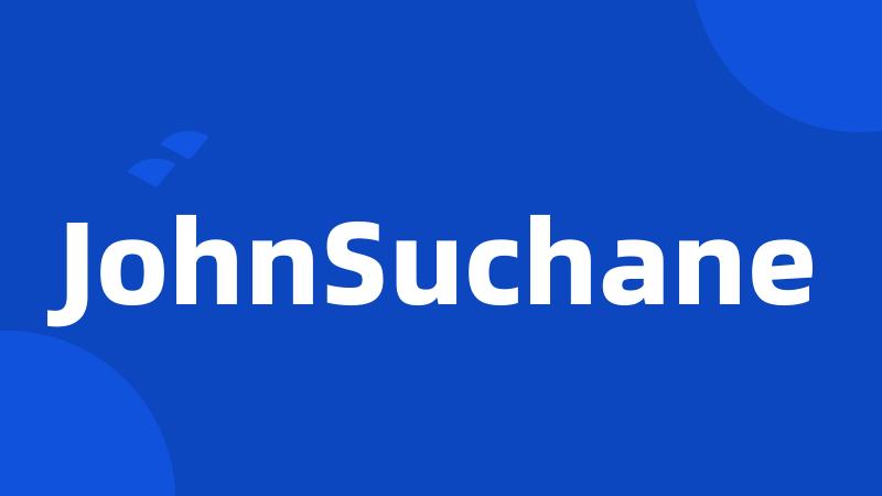 JohnSuchane