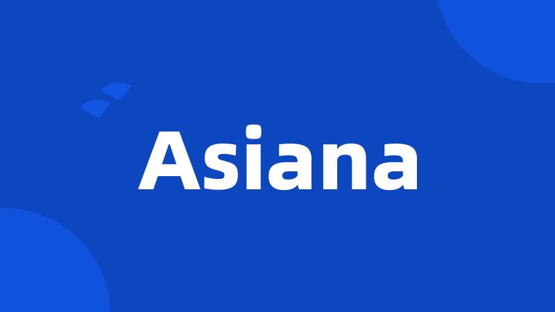 Asiana