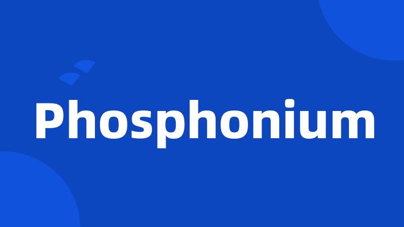 Phosphonium