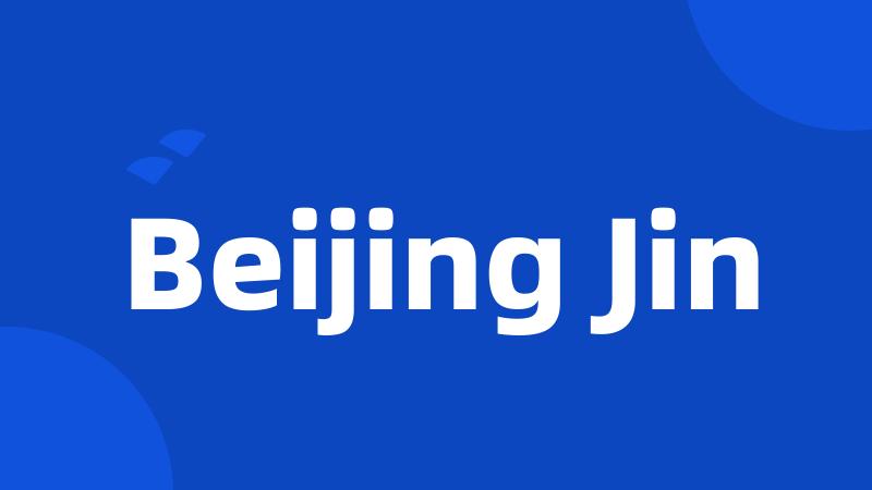 Beijing Jin