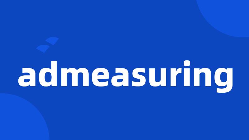 admeasuring