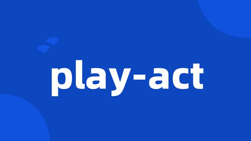 play-act